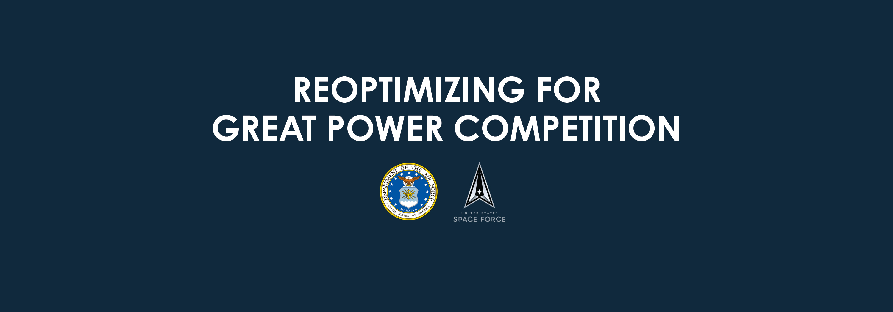 Reoptimization for Great Power Competition